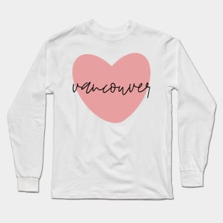 Vancouver Pink Heart Long Sleeve T-Shirt